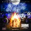 SERVe - Dirt on My Boots - Single (feat. Mike C da Champ) - Single